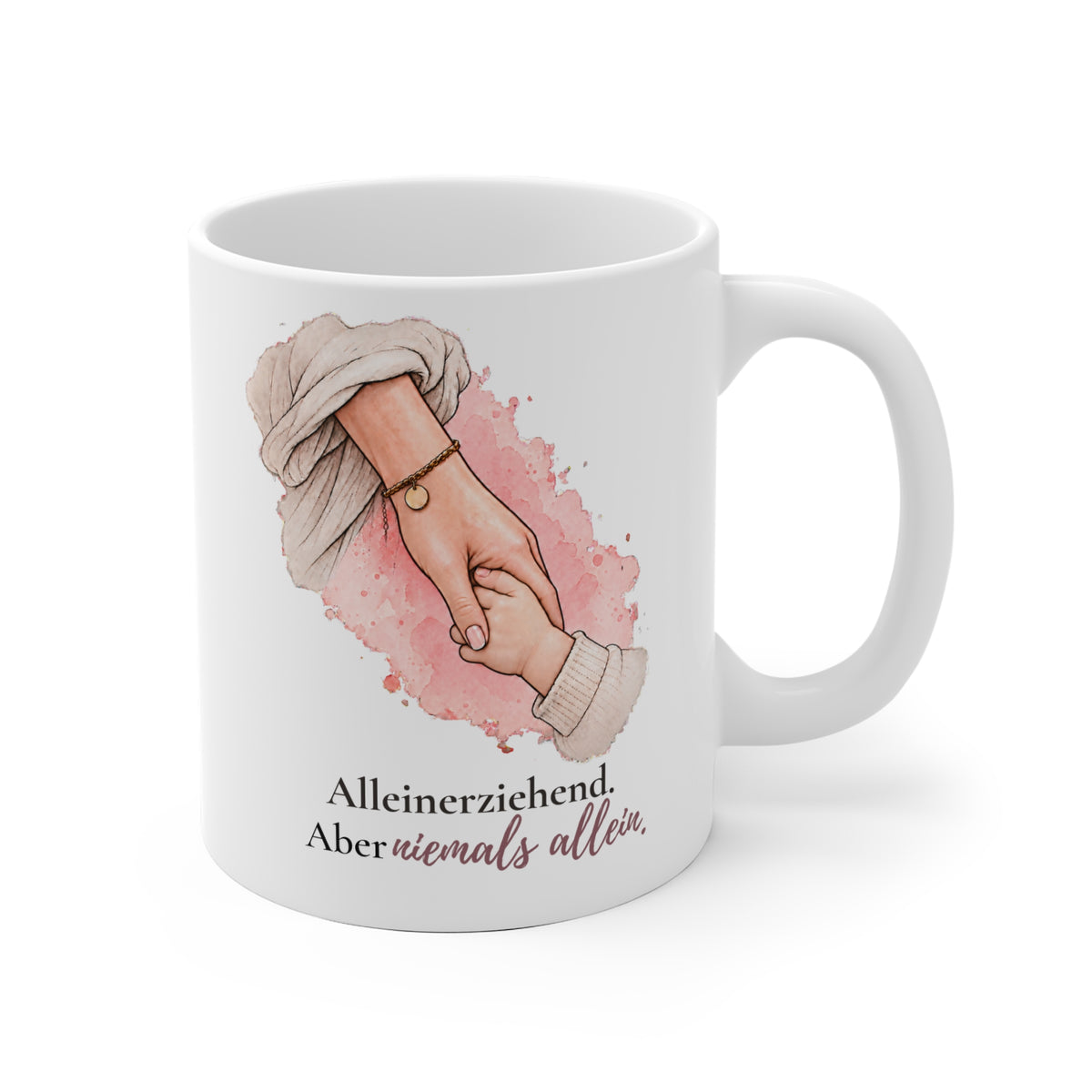 Tasse „Alleinerziehend. Aber niemals allein.“ – singlemamapower